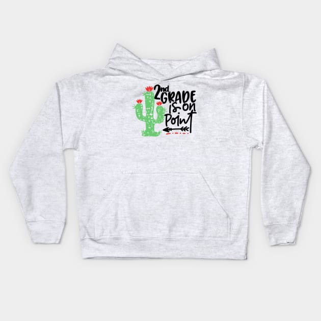 2nd Grade Is On Point Back to School Kids Hoodie by ValentinkapngTee